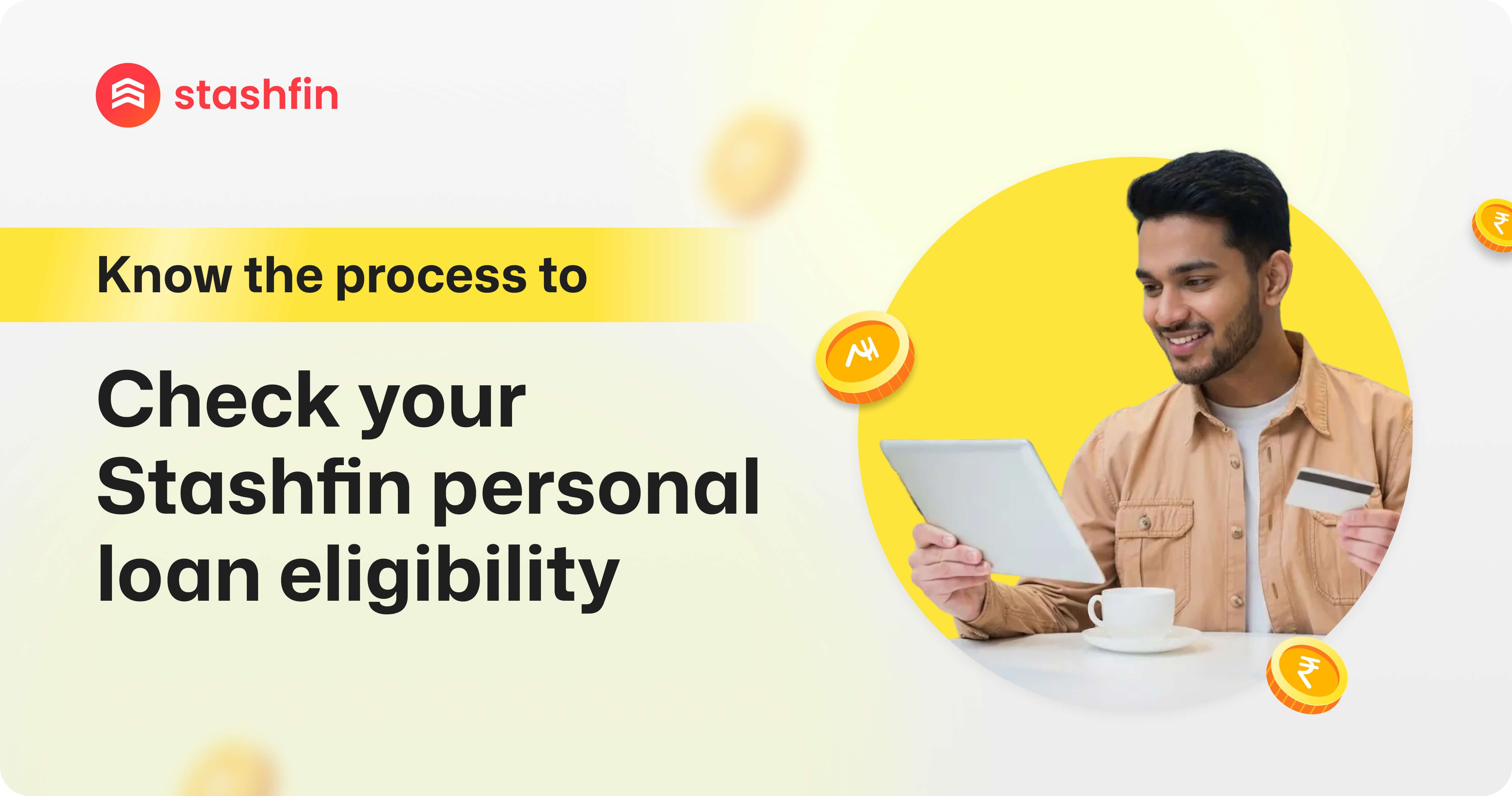 Know The Process to Check Personal Loan Eligibility Process