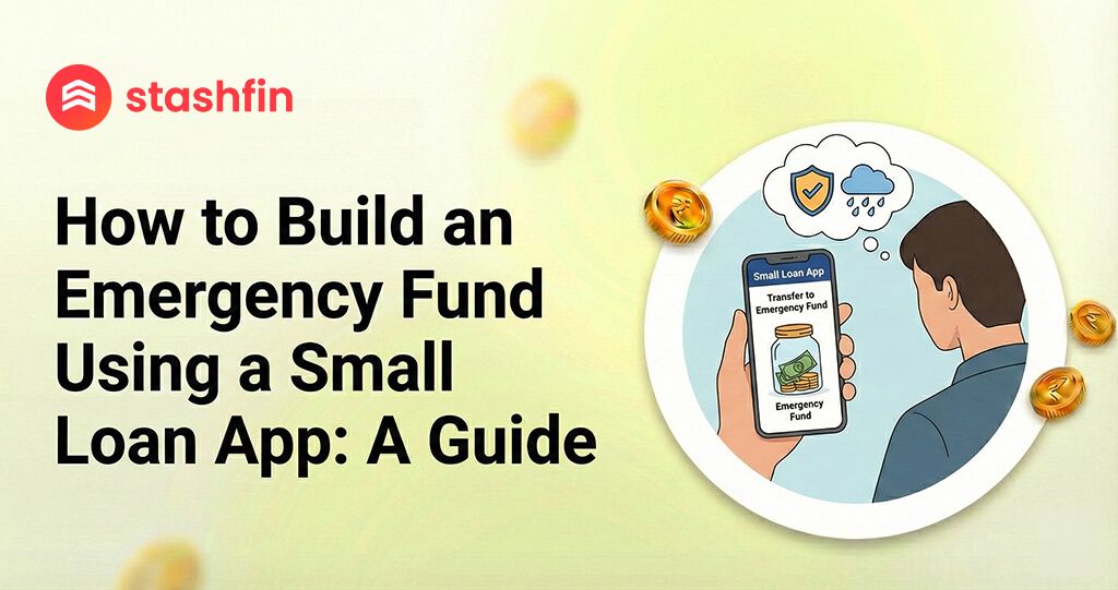 How to Build an Emergency Fund Using a Small Loan App : A Guide