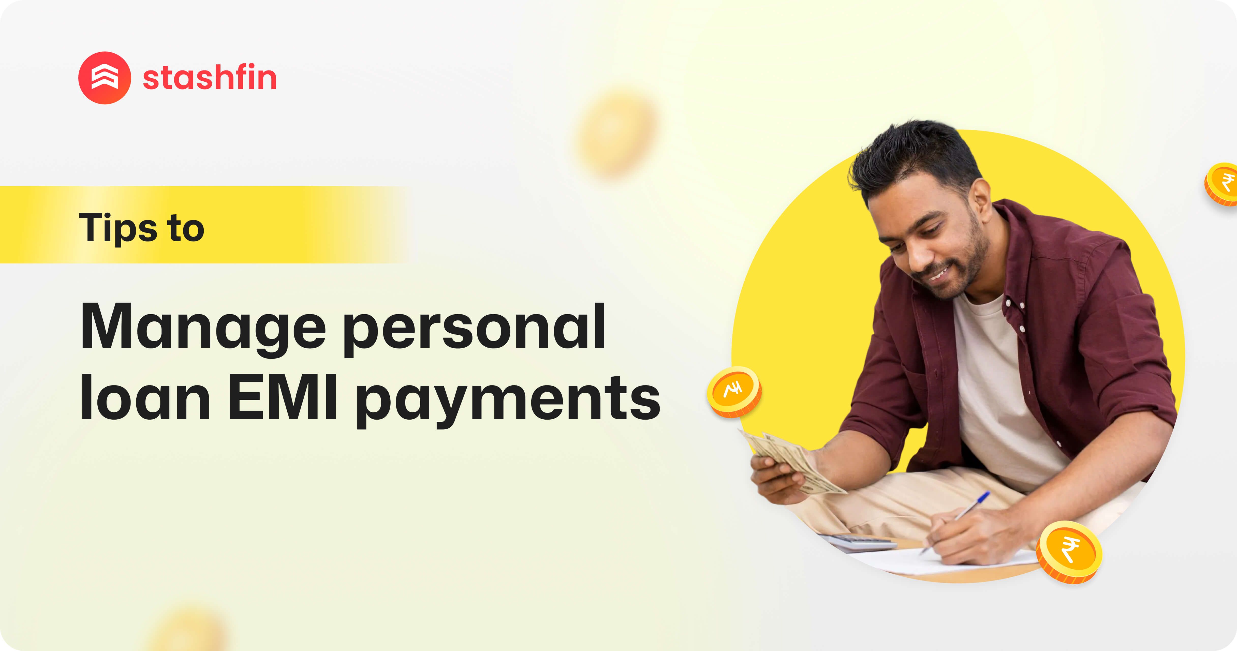 Tips to Manage Personal Loan EMI Payments