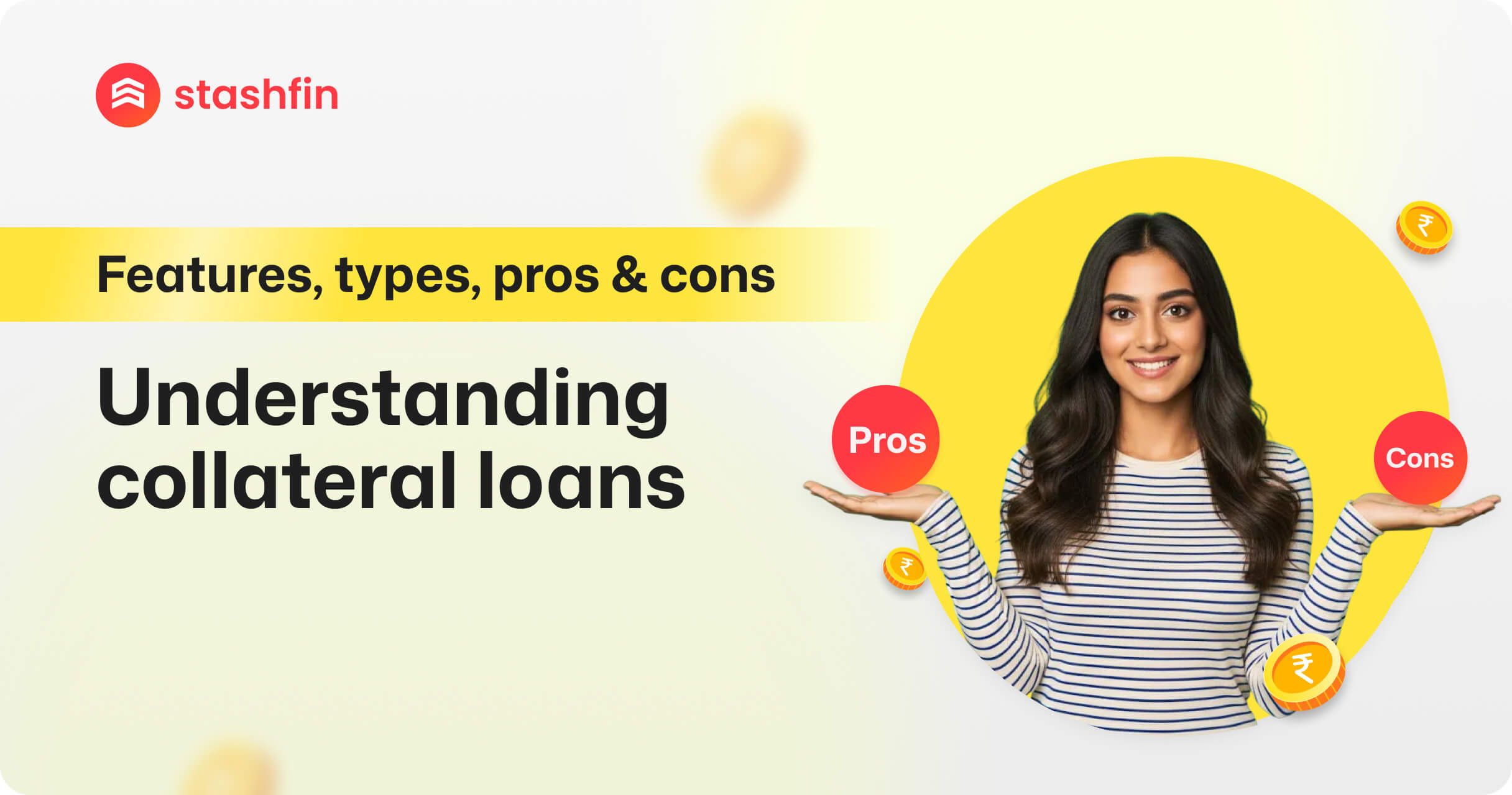 Learn About Collateral Loans: Features, Types, and How They Work
