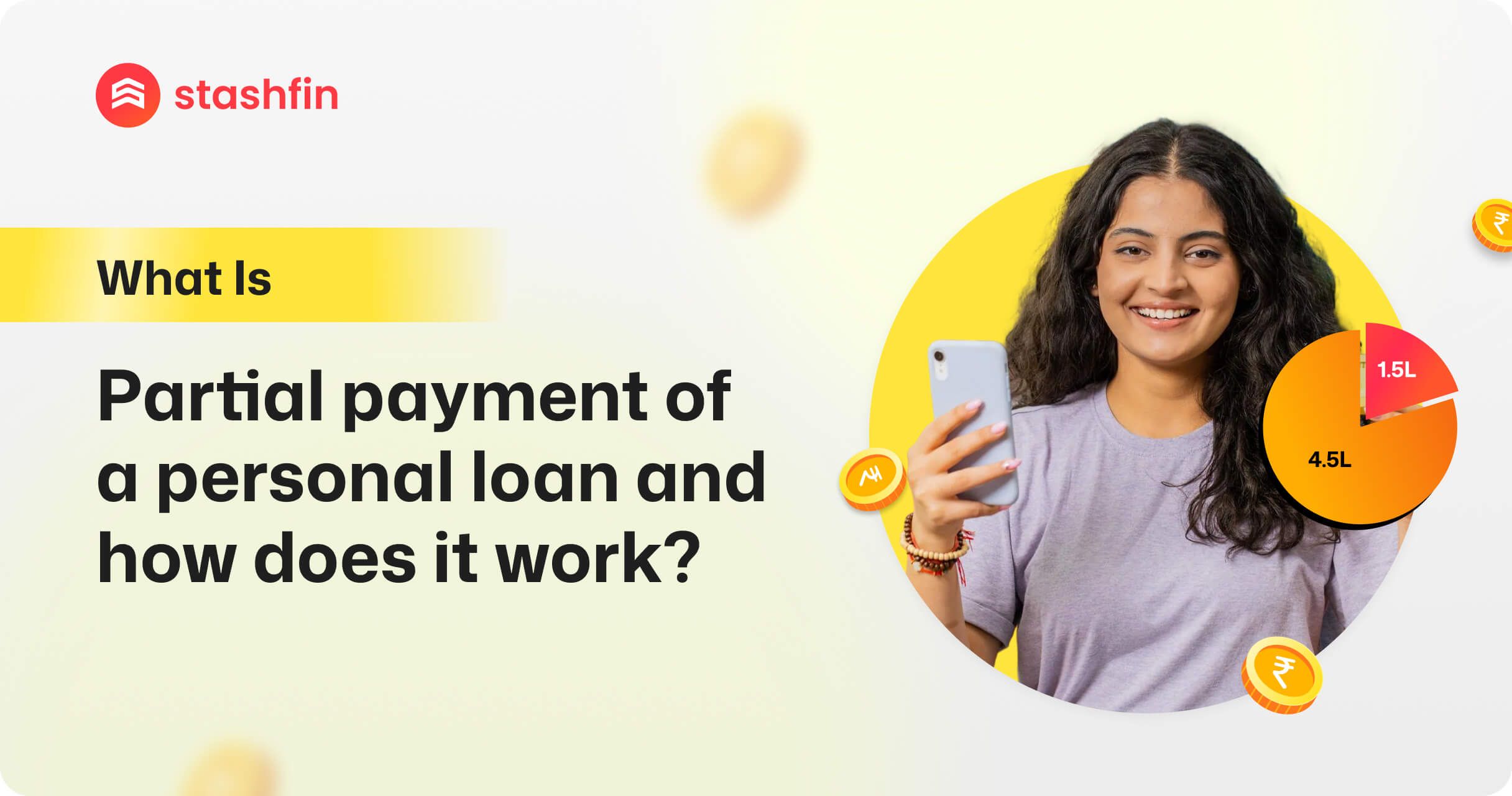 What Is Partial Payment of a Personal Loan and How Does It Work?