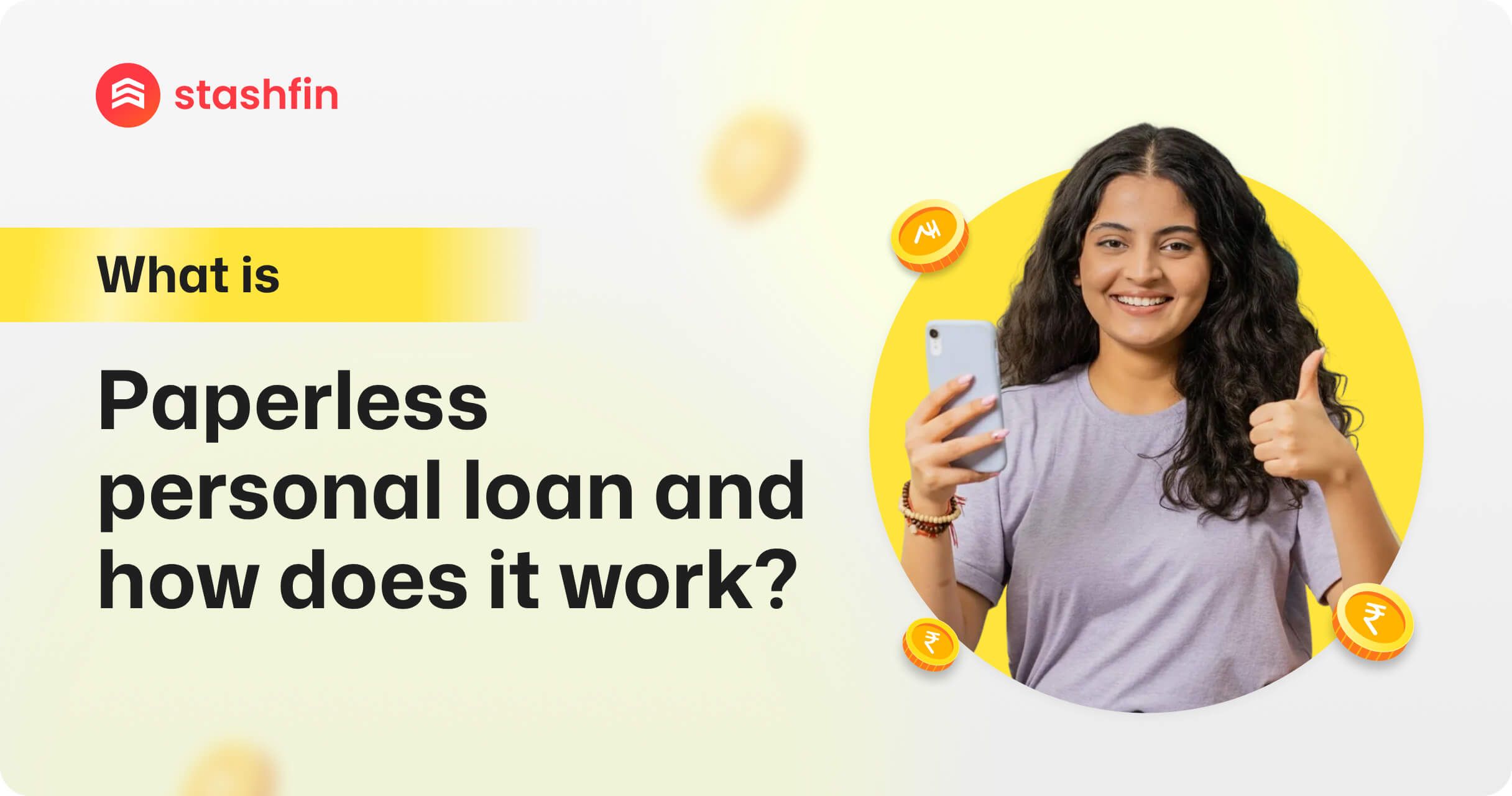 What is a Paperless Personal Loan & How It Works
