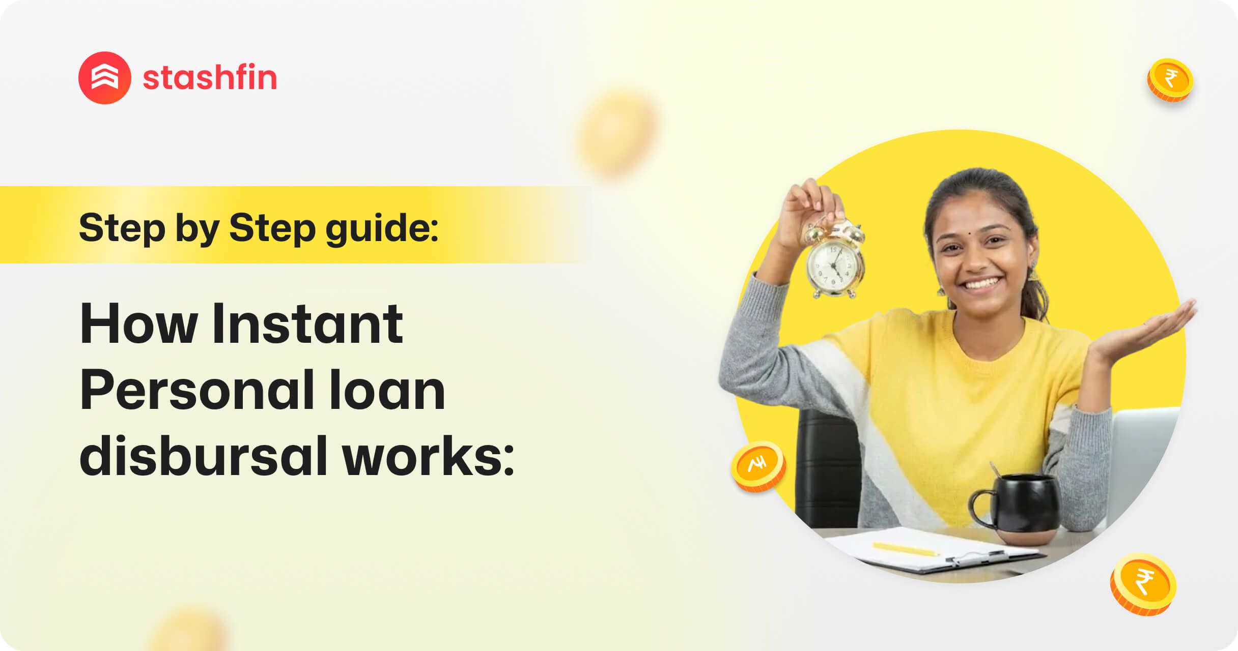 How Instant Personal Loan Disbursal Works: A Step-by-Step Guide