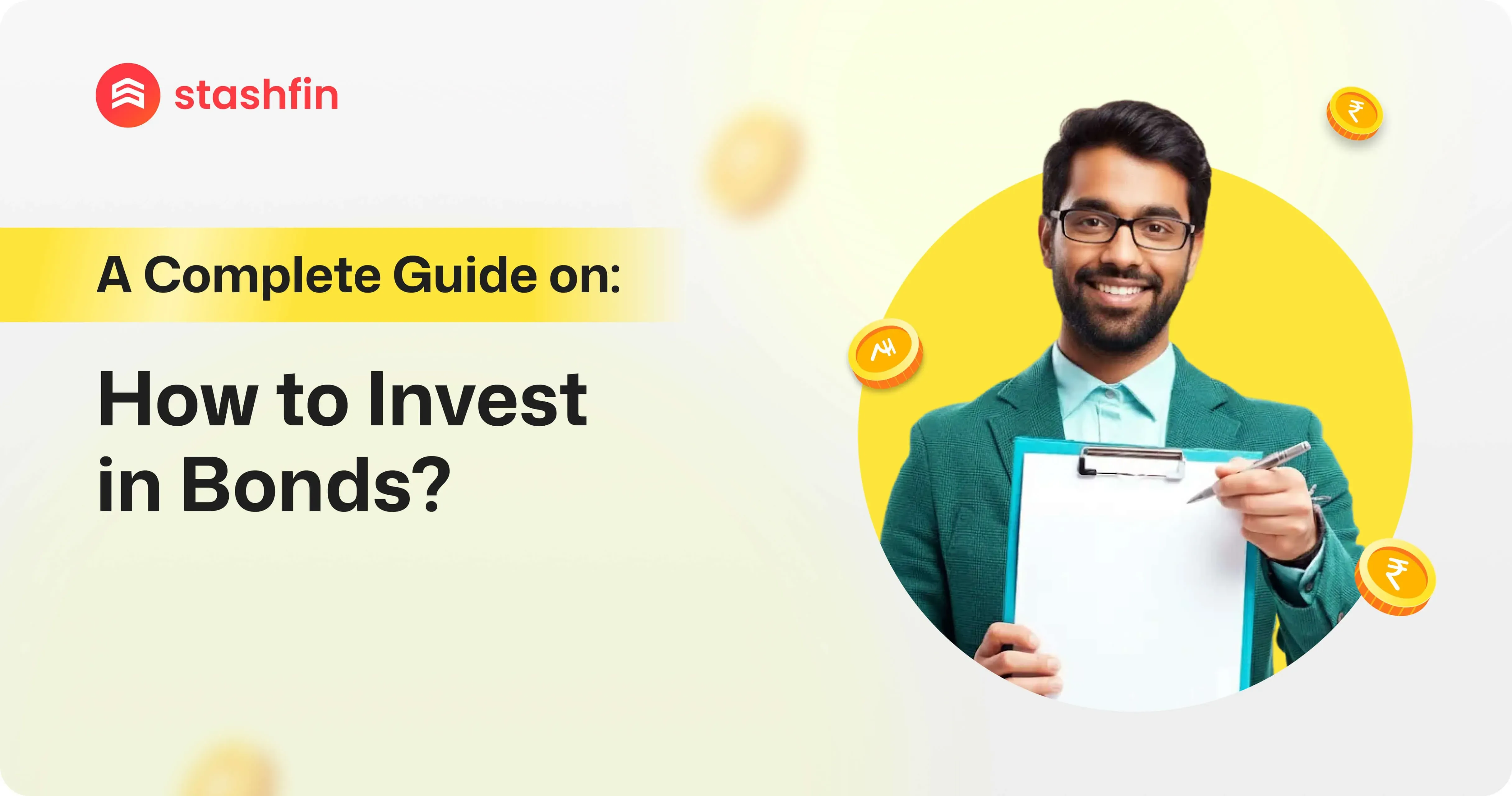 How to Invest in Bonds? A Complete Guide