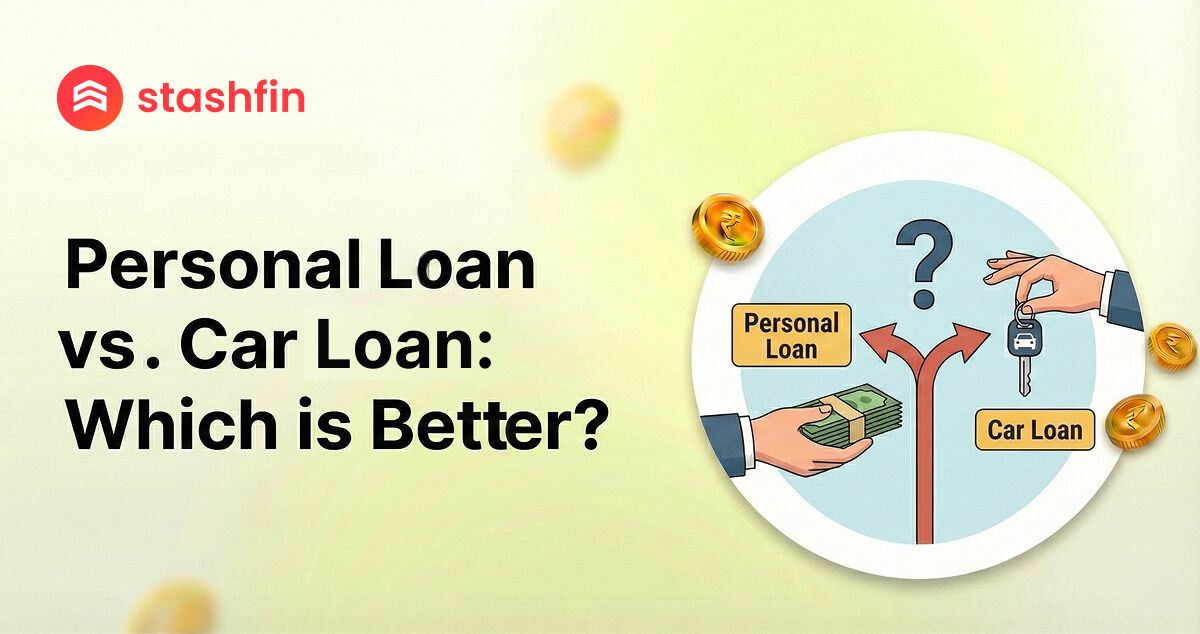 Personal Loan vs Car Loan: A Complete Guide