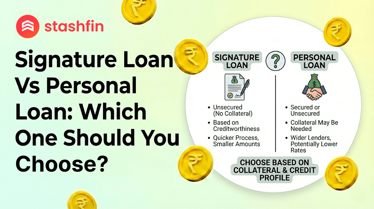 Signature Loan vs Personal Loan: How to choose between these two.