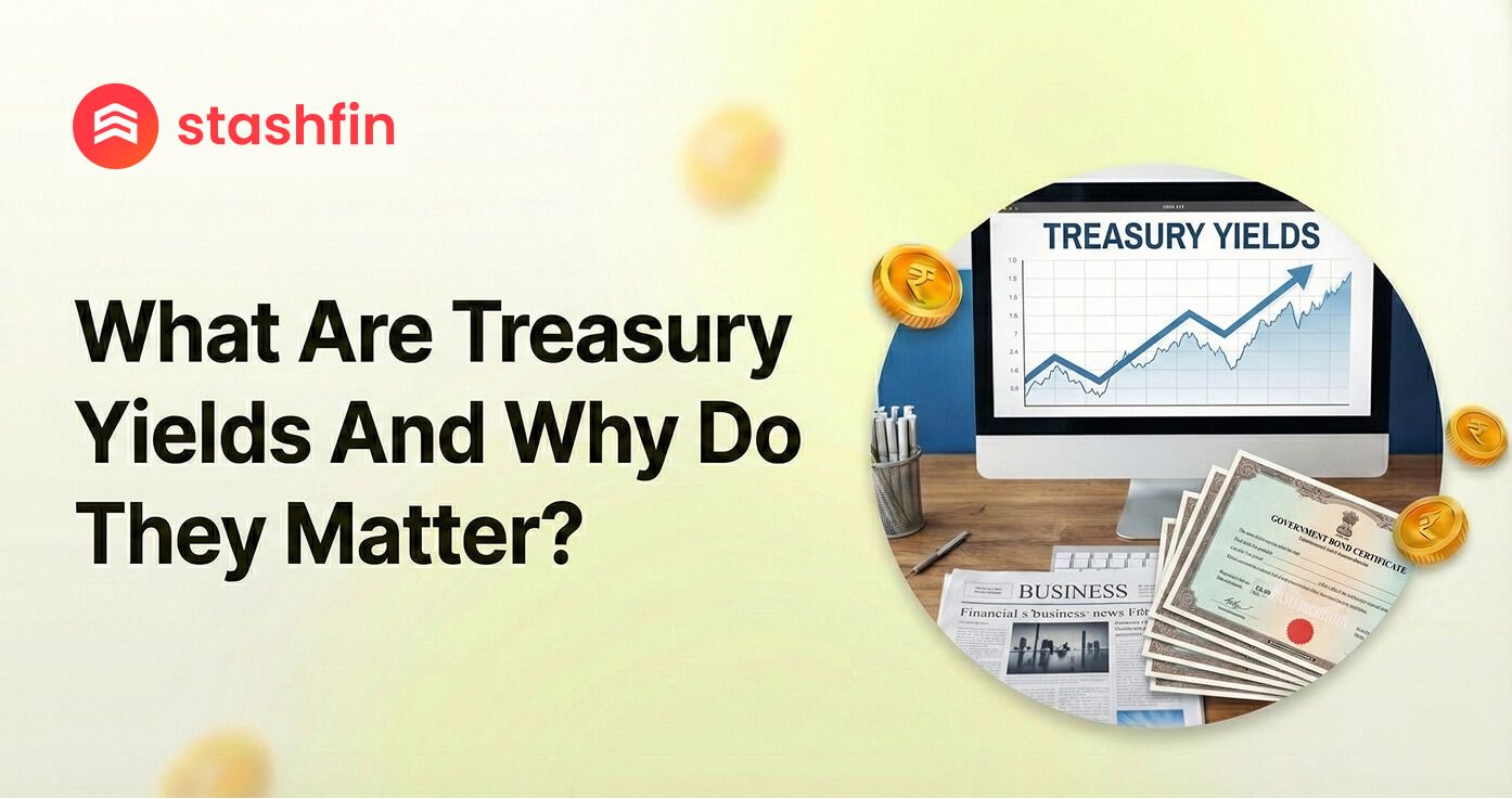 What Are Treasury Yields And Why Do They Matter?