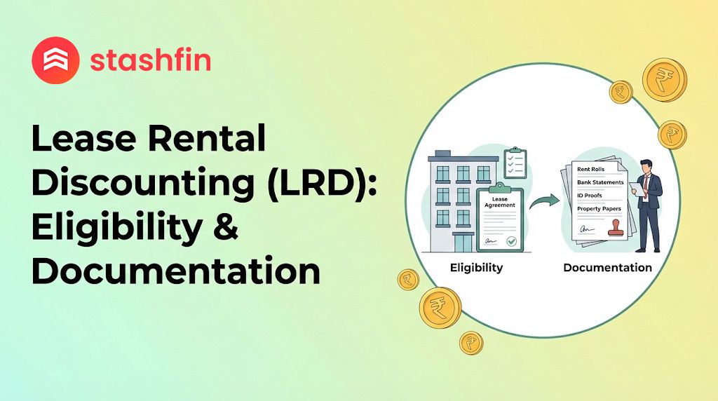 Lease Rental Discounting (LRD): Eligibility & Documentation
